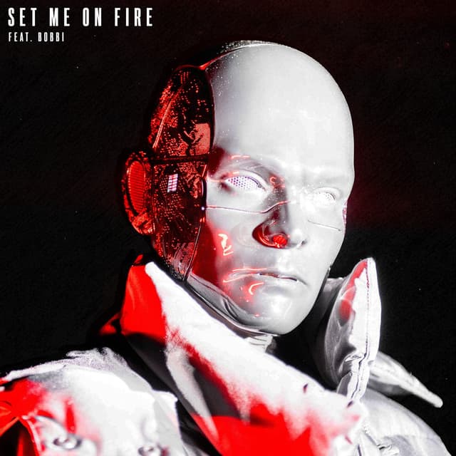 SET ME ON FIRE by KLOUD feat. BOBBI